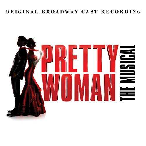 CD Shop - OST PRETTY WOMAN: THE MUSICAL - ORIGINAL BROADWAY CAST RECORDING