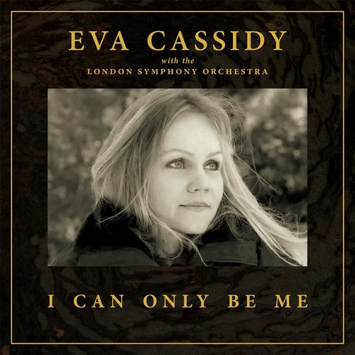 CD Shop - CASSIDY, EVA  LONDON SYMPHONY ORCHESTRA & CHRISTOPHER WILLIS I CAN ONLY BE ME