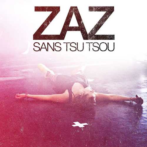 CD Shop - ZAZ SANS TSU-TSOU