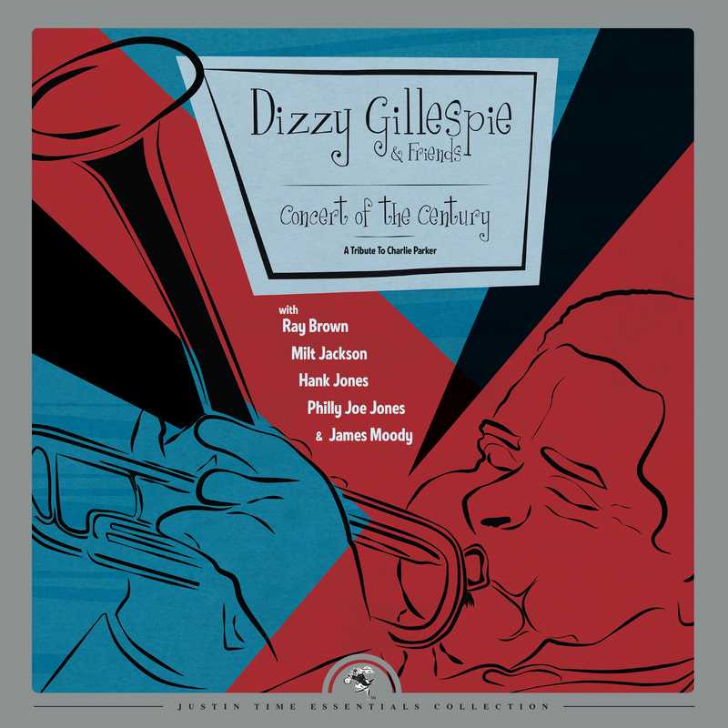 CD Shop - GILLESPIE, DIZZY & FRIEND CONCERT OF THE CENTURY - A TRIBUTE TO CHARLIE PARKER