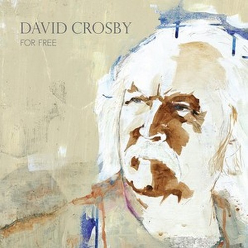 CD Shop - CROSBY, DAVID FOR FREE