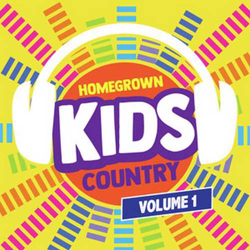 CD Shop - HOMEGROWN KIDS HOMEGROWN KIDS COUNTRY: VOLUME 1