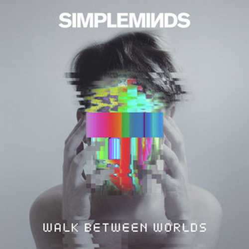 CD Shop - SIMPLE MINDS WALK BETWEEN WORLDS (DELUXE)