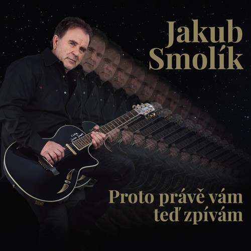 CD Shop - SMOLIK, JAKUB PROTO PRAVE TED VAM ZPIVAM
