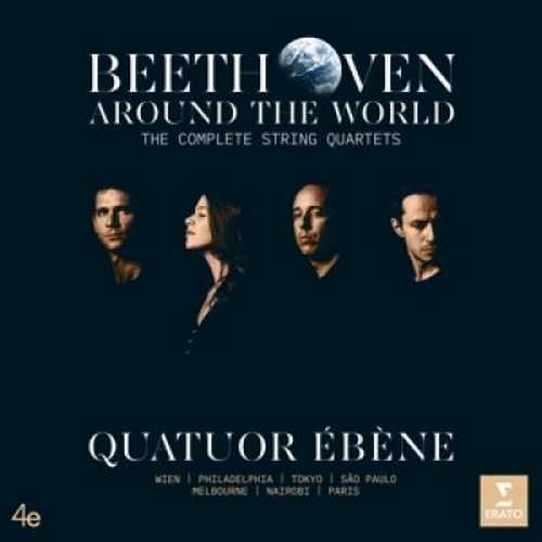 CD Shop - EBENE, QUATUOR BEETHOVEN AROUND THE WORLD [THE COMPLETE STRING QUARTETS]