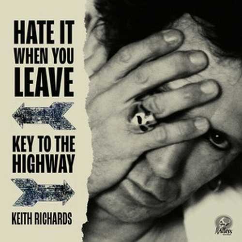 CD Shop - RICHARDS, KEITH RSD - HATE IT WHEN YOU LEAVE B/W KEY TO THE HIGHWAY / RED / 42GR.