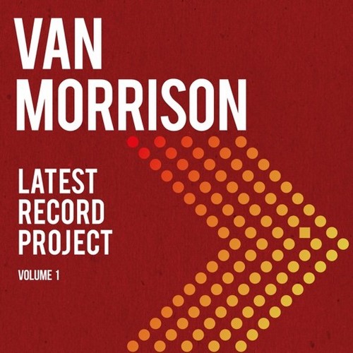 CD Shop - VAN MORRISON LATEST RECORD PROJECT VOLUME I / 140GR.