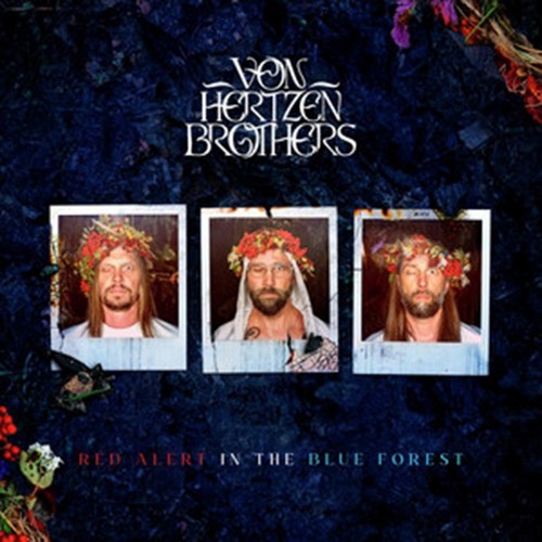 CD Shop - VON HERTZEN BROTHERS RED ALERT IN THE BLUE FOREST