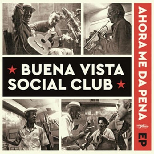 CD Shop - BUENA VISTA SOCIAL CLUB AHORA ME DA PENA EP (EP)