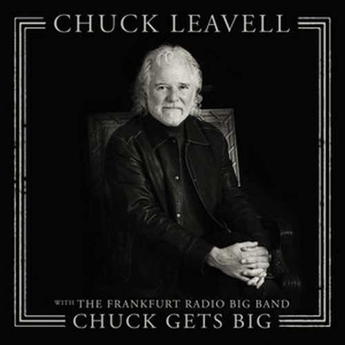 CD Shop - LEAVELL, CHUCK CHUCK GETS BIG