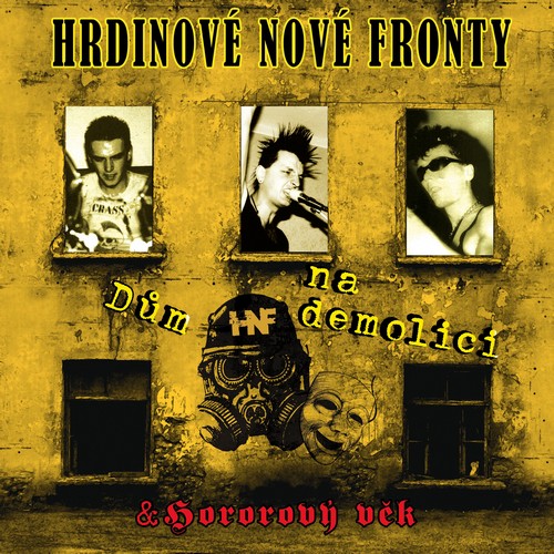 CD Shop - HRDINOVE NOVE FRONTY DUM NA DEMOLICI / HOROROVY VEK / 140GR.