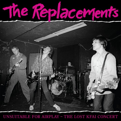 CD Shop - REPLACEMENTS, THE UNSUITABLE FOR AIRPLAY (RSD 2022)