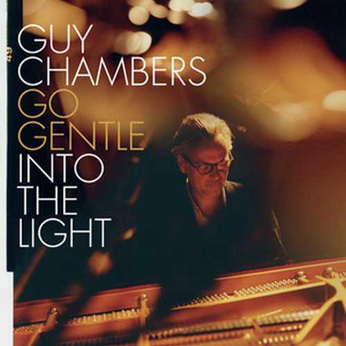 CD Shop - CHAMBERS, GUY GO GENTLE INTO THE LIGHT